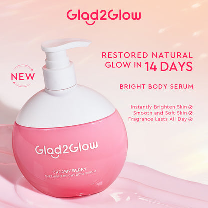 GLAD2GLOW CREAMY BERRY OVERNIGHT BRIGHT BODY SERUM 300ML