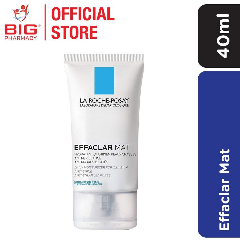 Big Pharmacy | Malaysia Trusted Healthcare Store | Skin Care Facial  Moisturizer & Cream LA ROCHE POSAY EFFACLAR MAT 40ML